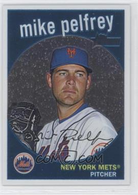 2008 Topps Heritage High Number - Chrome #C225 - Mike Pelfrey /1959