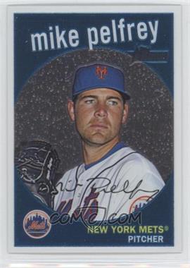 2008 Topps Heritage High Number - Chrome #C225 - Mike Pelfrey /1959