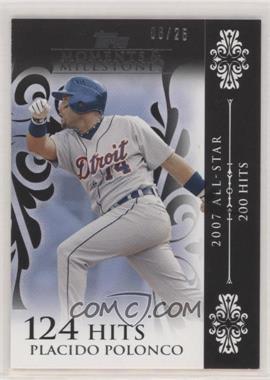 2008 Topps Moments & Milestones - [Base] - Black #103-124 - Placido Polanco (2007 All-Star - 200 Hits) /25