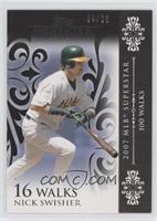 Nick Swisher (2007 MLB Superstar - 100 Walks) #/25