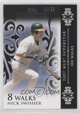 2008 Topps Moments & Milestones - [Base] - Black #104-8 - Nick Swisher (2007 MLB Superstar - 100 Walks) /25