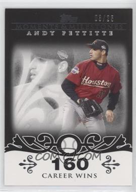 2008 Topps Moments & Milestones - [Base] - Black #112-160 - Andy Pettitte (2007 - 200 Career Wins (201 Total)) /25