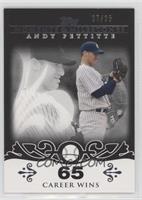 Andy Pettitte (2007 - 200 Career Wins (201 Total)) #/25