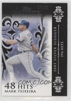 Mark Teixeira (2005 Silver Slugger - 194 Hits) #/25