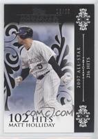 Matt Holliday (2007 All-Star - 216 Hits) #/25