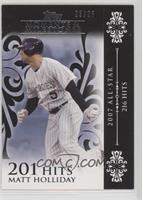 Matt Holliday (2007 All-Star - 216 Hits) #/25