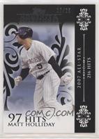 Matt Holliday (2007 All-Star - 216 Hits) #/25