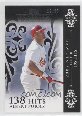 2008 Topps Moments & Milestones - [Base] - Black #13-138 - Albert Pujols (2005 NL MVP - 195 Hits) /25