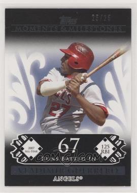 2008 Topps Moments & Milestones - [Base] - Black #135-67 - Vladimir Guerrero (2007 All-Star - 125 RBI) /25