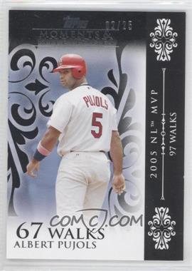 2008 Topps Moments & Milestones - [Base] - Black #15-67 - Albert Pujols (2005 NL MVP - 97 Walks) /25