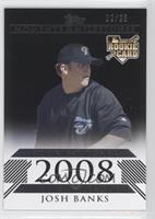 Josh Banks (Rookier Pitcher) #/25