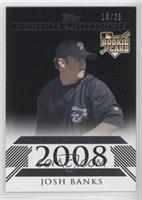 Josh Banks (Rookier Pitcher) #/25
