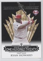 Ryan Howard (2006 NL MVP - 149 RBIs) #/25