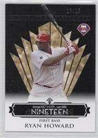 Ryan Howard (2006 NL MVP - 149 RBIs) #/25