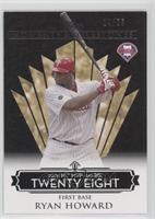 Ryan Howard (2006 NL MVP - 149 RBIs) #/25