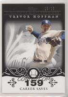 Trevor Hoffman (2007 - 500 Career Saves (524 Total)) #/25