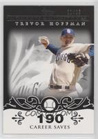 Trevor Hoffman (2007 - 500 Career Saves (524 Total)) [Noted] #/25