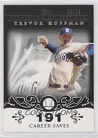 Trevor Hoffman (2007 - 500 Career Saves (524 Total)) #/25