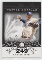 Trevor Hoffman (2007 - 500 Career Saves (524 Total)) #/25