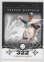 Trevor Hoffman (2007 - 500 Career Saves (524 Total)) #/25