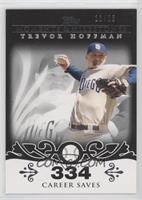 Trevor Hoffman (2007 - 500 Career Saves (524 Total)) #/25