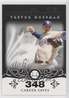 Trevor Hoffman (2007 - 500 Career Saves (524 Total)) #/25