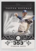 Trevor Hoffman (2007 - 500 Career Saves (524 Total)) #/25