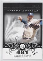 Trevor Hoffman (2007 - 500 Career Saves (524 Total)) #/25