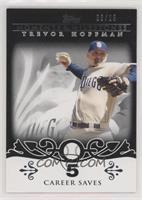 Trevor Hoffman (2007 - 500 Career Saves (524 Total)) #/25