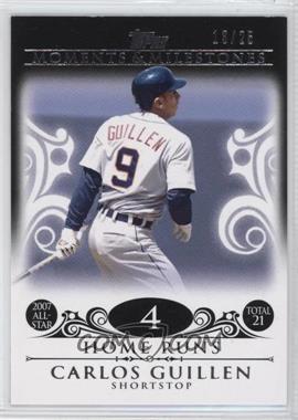 2008 Topps Moments & Milestones - [Base] - Black #50-4 - Carlos Guillen (2007 All-Star - 21 HRs) /25