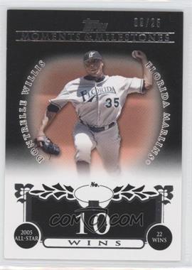 2008 Topps Moments & Milestones - [Base] - Black #54-10 - Dontrelle Willis (2005 All-Star - 22 Wins) /25