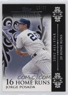 2008 Topps Moments & Milestones - [Base] - Black #64-16 - Jorge Posada (2002 All-Star - 20 Home Runs) /25