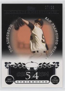 2008 Topps Moments & Milestones - [Base] - Black #74-54 - Tim Lincecum (2007 Rookie - 150 Ks) /25 [EX to NM]