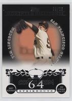 Tim Lincecum (2007 Rookie - 150 Ks) [EX to NM] #/25