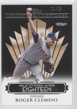 2008 Topps Moments & Milestones - [Base] - Black #80-18 - Roger Clemens (1998 AL Cy Young - 20 Wins) /25