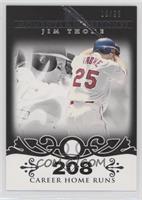 Jim Thome (2007 - 500 Career Home Runs (507 Total)) #/25