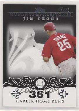 2008 Topps Moments & Milestones - [Base] - Black #85-361 - Jim Thome (2007 - 500 Career Home Runs (507 Total)) /25