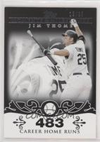 Jim Thome (2007 - 500 Career Home Runs (507 Total)) #/25