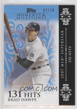 2008 Topps Moments & Milestones - [Base] - Blue #101-131 - Brad Hawpe (2007 MLB Superstar - 150 Hits) /10