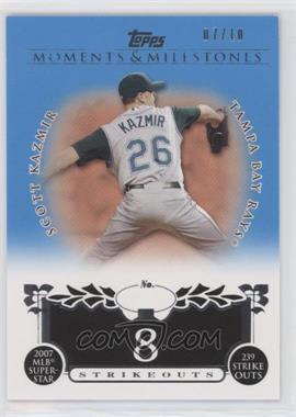 2008 Topps Moments & Milestones - [Base] - Blue #107-8 - Scott Kazmir (2007 MLB Superstar - 239 Strikeouts) /10