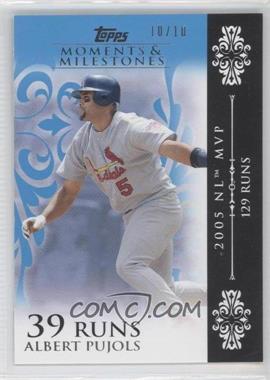 2008 Topps Moments & Milestones - [Base] - Blue #12-39 - Albert Pujols (2005 NL MVP - 129 Runs) /10