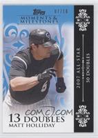 Matt Holliday (2007 All-Star - 50 Doubles) #/10