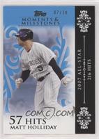 Matt Holliday (2007 All-Star - 216 Hits) #/10