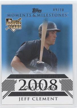 2008 Topps Moments & Milestones - [Base] - Blue #158 - Jeff Clement (Rookie Catcher) /10
