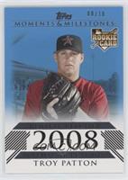 Troy Patton (Rookie Pitcher) #/10