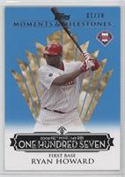 Ryan Howard (2006 NL MVP - 149 RBIs) #/10