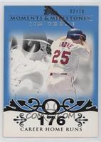 Jim Thome (2007 - 500 Career Home Runs (507 Total)) #/10