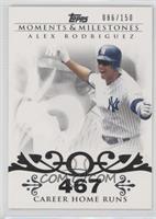 Alex Rodriguez (2007 - 500 Career Home Runs (518 Total)) #/150