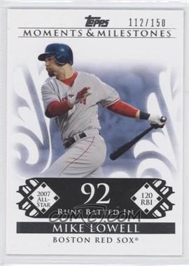 2008 Topps Moments & Milestones - [Base] #102-92 - Mike Lowell (2007 All-Star - 120 RBIs) /150