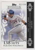 Placido Polanco (2007 All-Star - 200 Hits) #/150